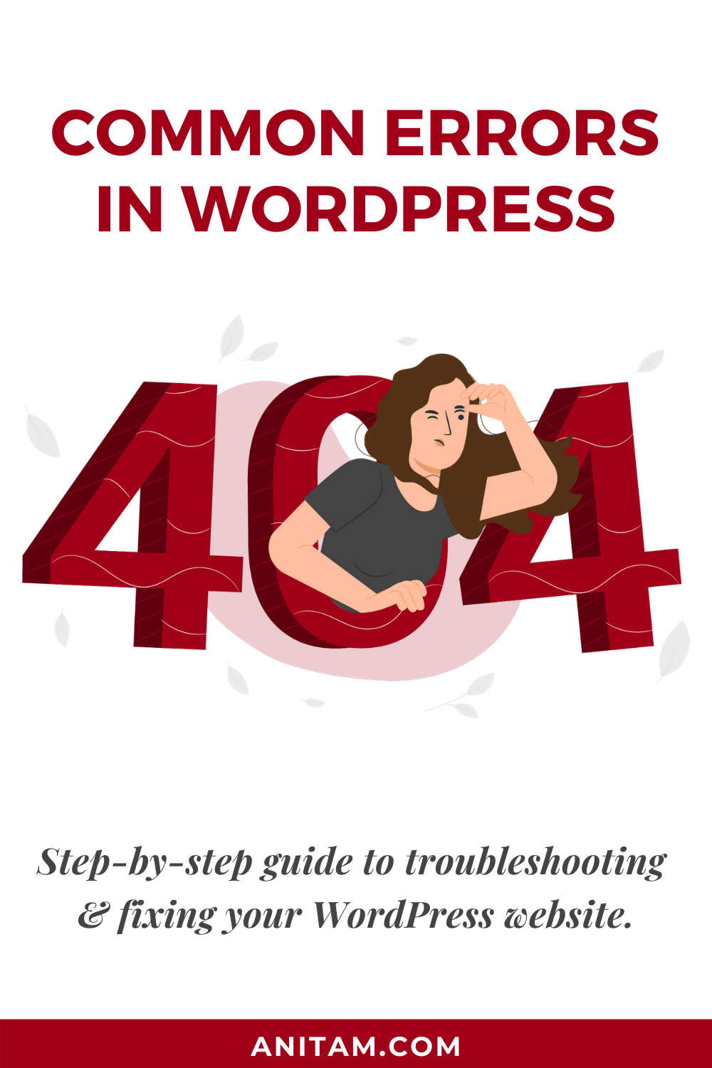 Most Common WordPress Errors & How To Fix Them | AnitaM