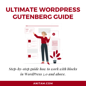 The Ultimate WordPress Blocks Step-by-Step Guide 