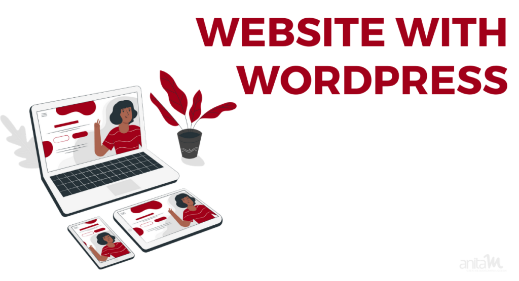 Design Your Website with WordPress | AnitaM