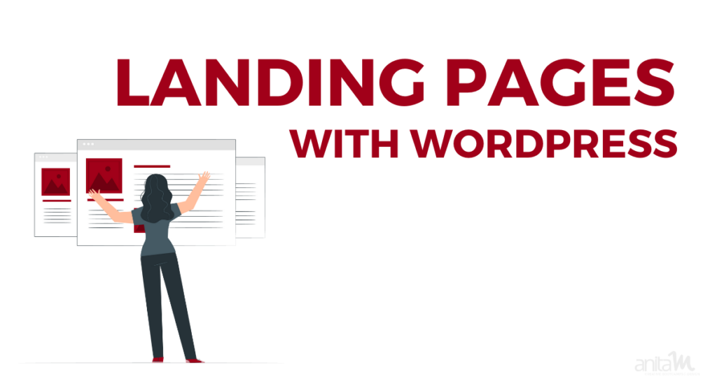 Landing Pages with WordPress | AnitaM