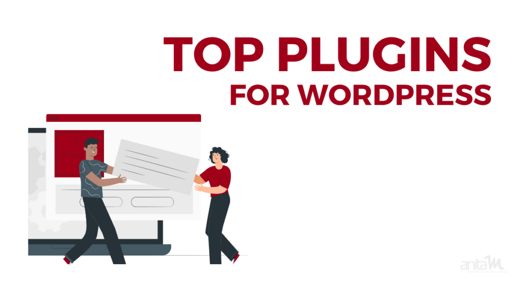 Must-have Plugins for WordPress | AnitaM
