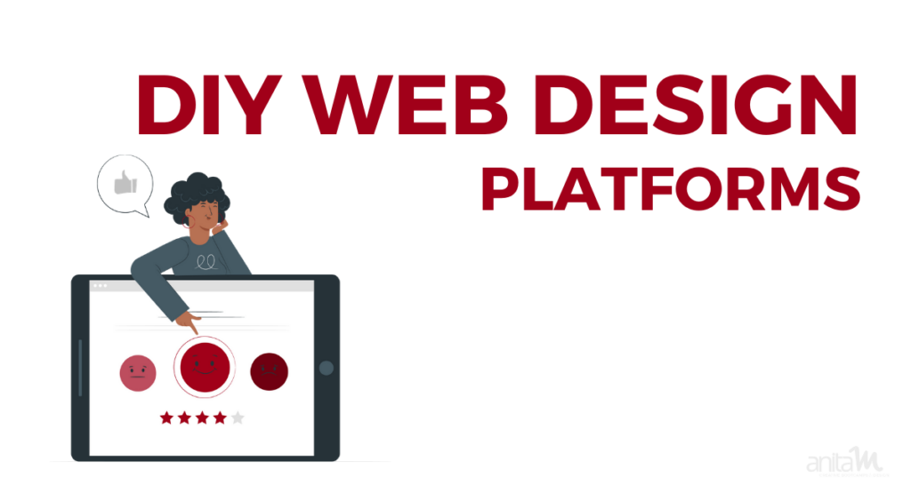 DIY Website Platforms | AnitaM