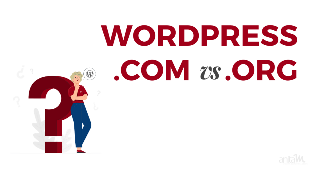 WordPress.com vs WordPress.org | AnitaM