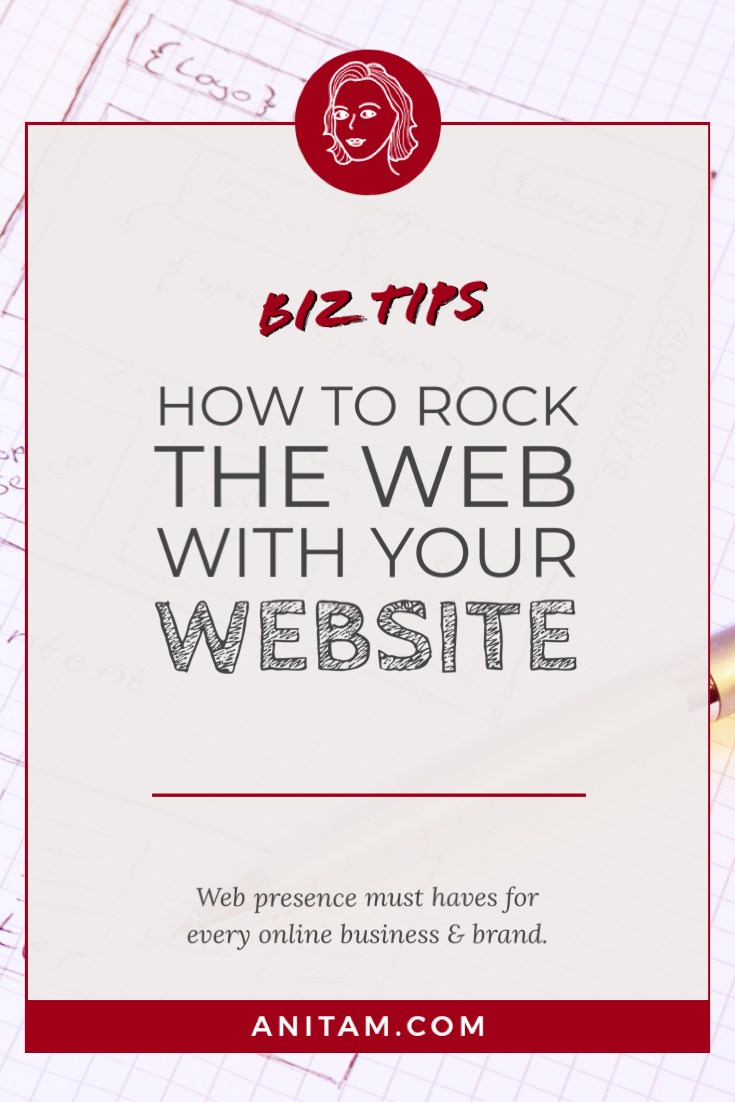 How to rock the web with your website | AnitaM
