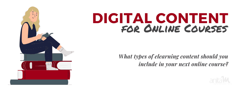 Digital Content Types For Online Courses | AnitaM