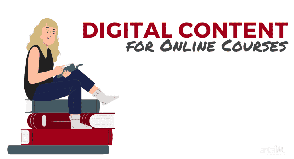 Digital Content Types For Online Courses | AnitaM