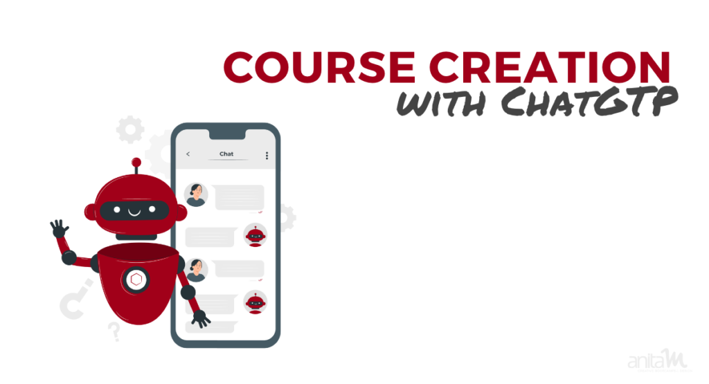 Course Creation with ChatGPT Tutorial | AnitaM
