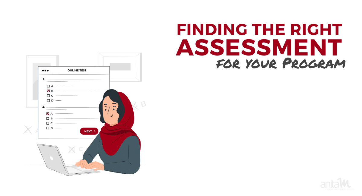 Assessments for Adult Learners | AnitaM