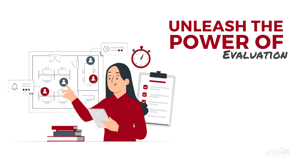 AnitaM_Evaluation-in-Learning_BLOG